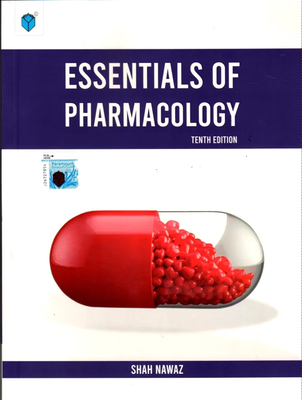 Shah Nawaz Pharmacology - Essentials of Pharmacology 10th Edition