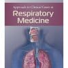 APPROACH TO CLINICAL CASES IN RESPIRATORY MEDICINE UPMED 1