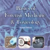 BASICS OF FORENSIC MEDICINE AND TOXICIOLOGY