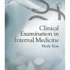 CLINICAL EXAMINATION IN INTERNAL MEDICINE MADE EASY UPMED