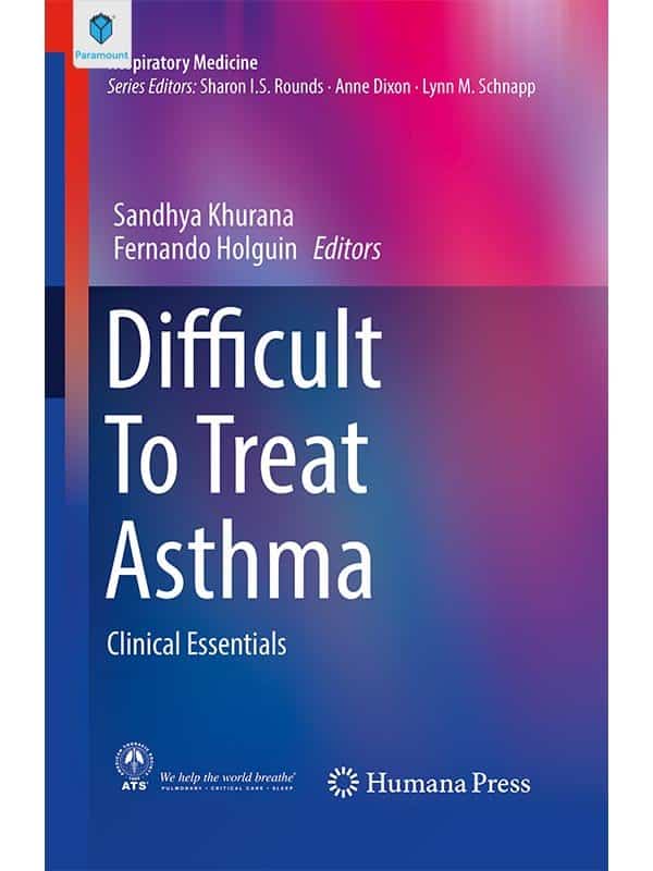 DIFFICULT TO TREAT ASTHMA 1 DIFFICULT TO TREAT ASTHMA