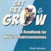 GET SET AND GROW A HANDBOOK OF MEDICAL REPRESENTATIVES UPMED