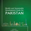 HEALTH AND SUSTAINABLE DEVELOPMENT GOALS FOR PAKISTAN UPMED