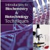 INTRODUCTION TO BIOCHEMISTRY AND BIOTECHNOLOGY TECHNIQUES UPMED