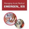 MANAGING ACUTE MEDICAL EMERGENCIES upmed