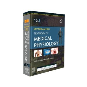 Guyton and Hall Textbook of Medical Physiology 15th Edition
