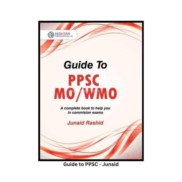 Guide to PPSC MO/WMO by Dr. Junaid Rashid