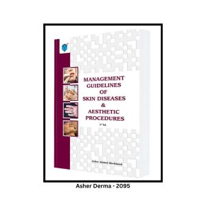 Management Guidelines of Skin Diseases and Aesthetic Procedures