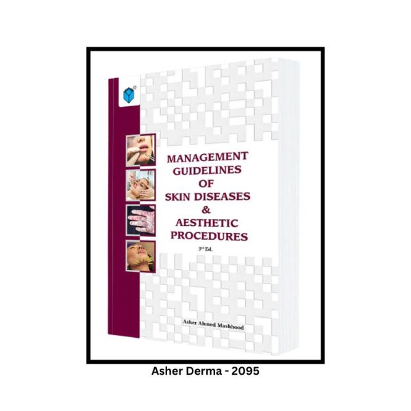 Management Guidelines of Skin Diseases and Aesthetic Procedures
