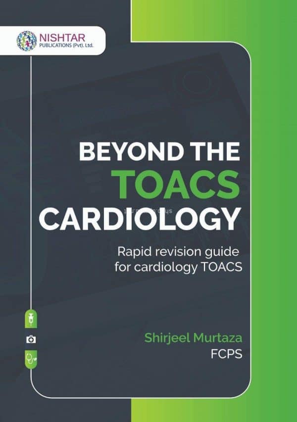 BEYOND THE TOACS CARDIOLOGY by Shirjeel Muratza-upmed.net