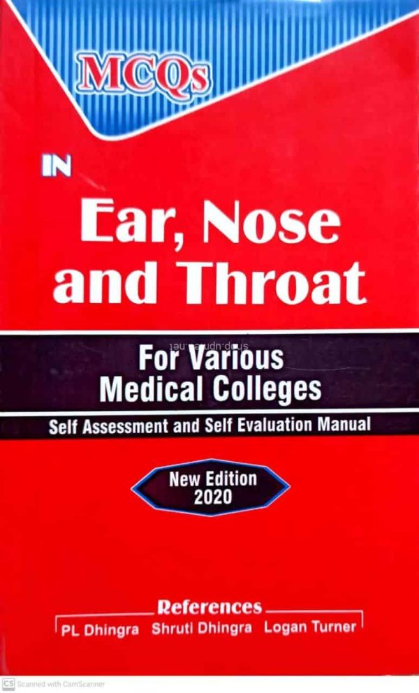MCQs in Ear, Nose and Throat by P .L. Dhingra & Shruti Dhingra