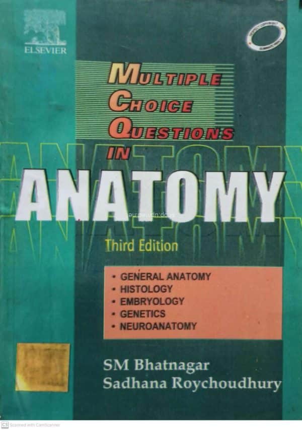 MCQs In Anatomy 3rd Edition by SM Bhatnagar