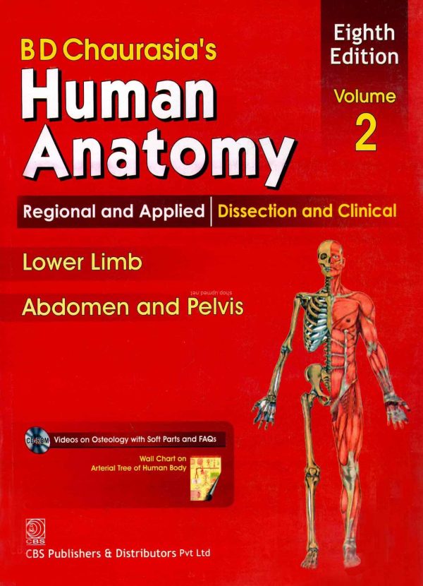 BD Chaurasia's Human Anatomy Volume 2: 8th Edition