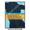 Dewhurst's Textbook of Obstetrics & Gynaecology, 9th Edition 2 Dewhurst Gynecology