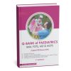 Q Bank Paediatrics Umar Farooq Aulakh 5th Edition