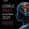 USMLE Step 1 Lecture Notes 2021: Behavioral Science and Social Sciences-shop.upmed.net