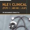 NLE 1 Clinical (FCPS 1, MD/MS, JCAT) Dr. Muhammad Usman Taj