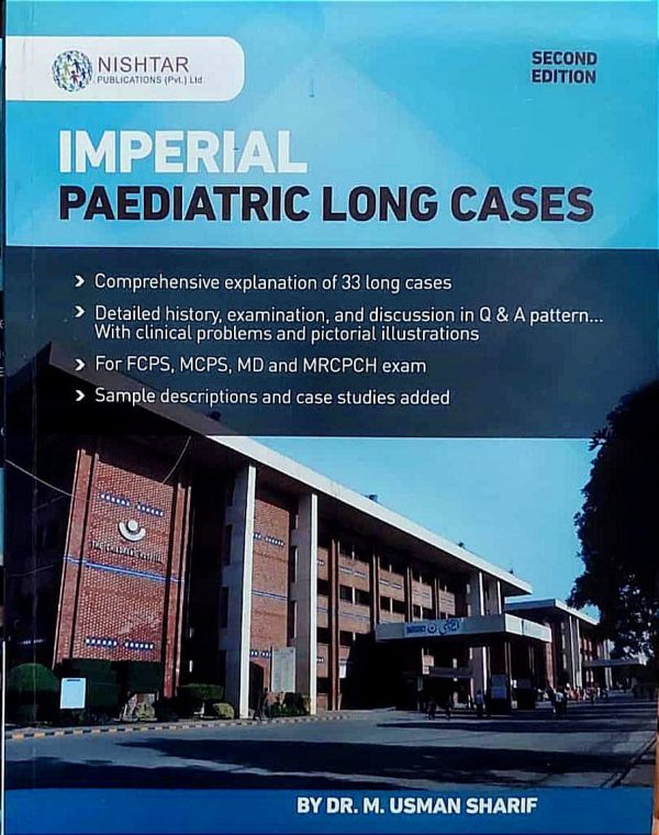 Paediatric Imperial Long Cases by Dr M. Usman Sharif -2nd Edition