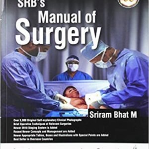 Srbs Manual Of Surgery - 6th Edition