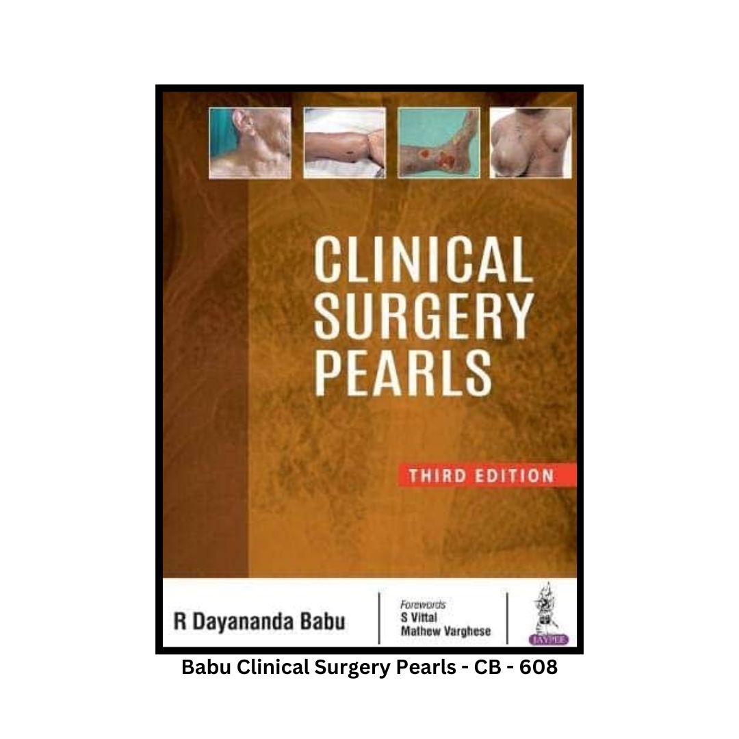 Babu Clinical Surgery Pearls 1 Babu Clinical Surgery Pearls - CB - 608