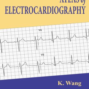 Atlas of Electrocardiography by K Wang price in Pakistan