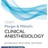 Morgan Anesthesia - Morgan and Mikhail’s Clinical Anesthesiology 7th Edition