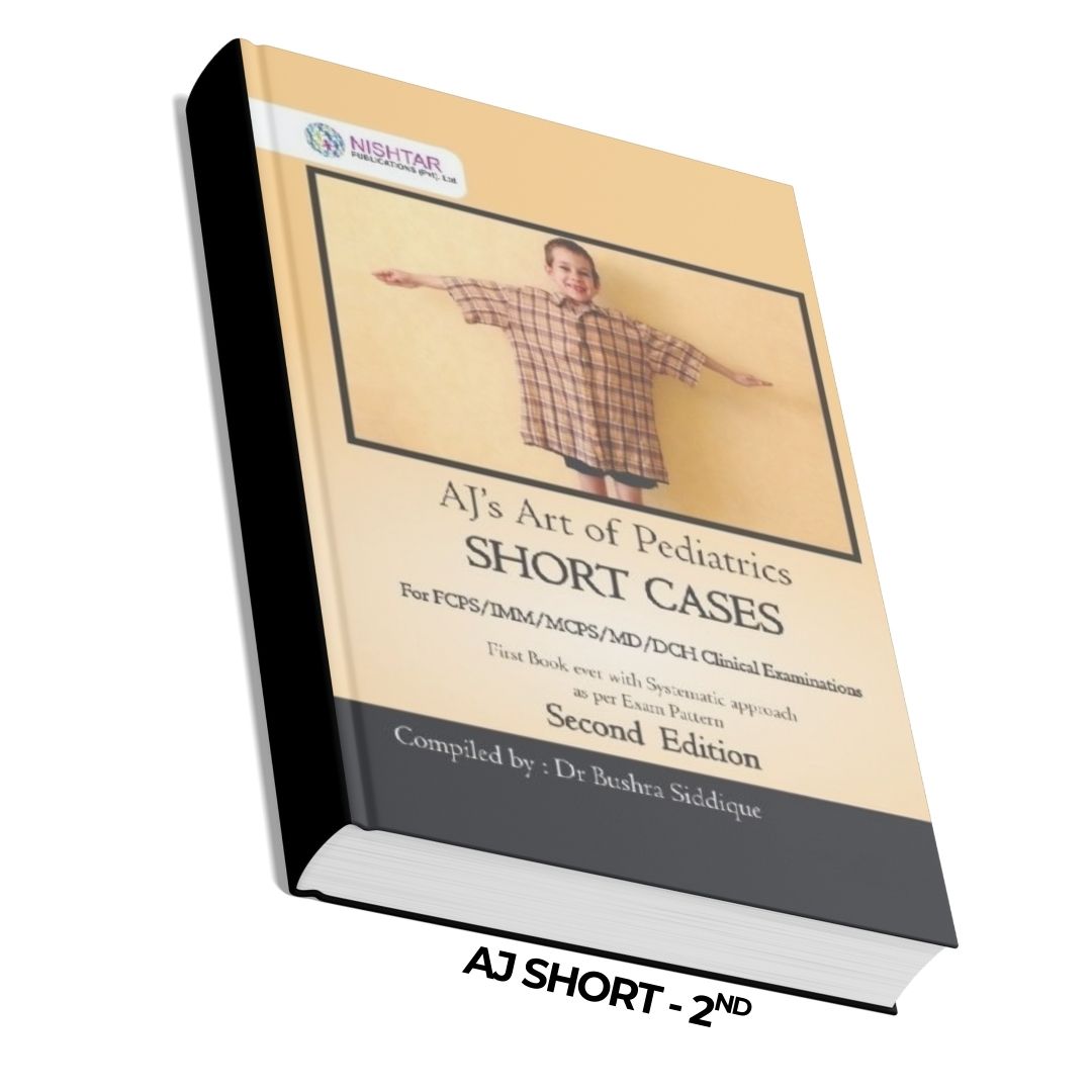 AJ’s Art of Pediatrics Short Cases 2nd Edition 1 AJ’s Art of Pediatrics Short Cases 2nd Edition
