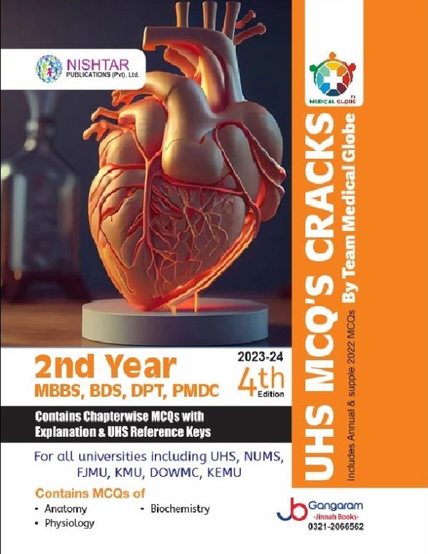 UHS MCQ’s Cracks 2nd Year MBBS BDS DPT PMDC 4th Edition 2023-24