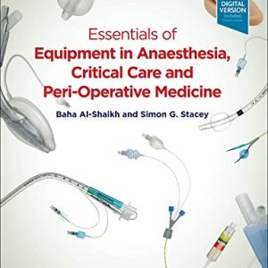 Essentials of Equipment in Anaesthesia