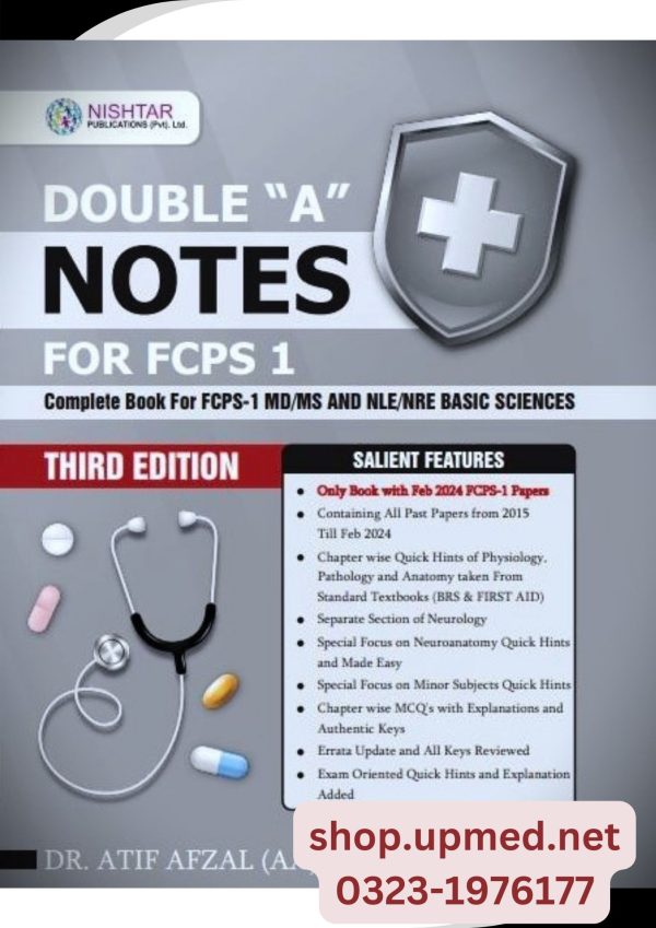 Double A Notes for FCPS-1 by Atif Afzal – 3rd Edition (AA Notes)