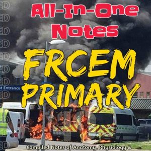 FRCEM PRIMARY: All-In-One Notes by Moussa Issa