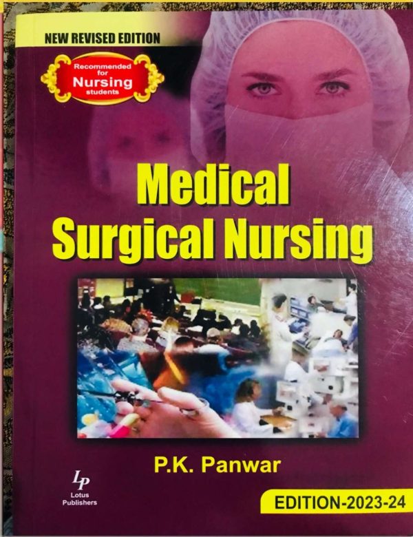 Medical Surgical Nursing by P.K. Panwar - Panwar Medical Surgical Nursing