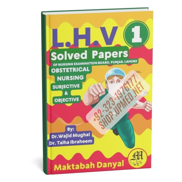 LHV Part 1 Solved Papers by Wajid Mughal and Talha Ibraheem