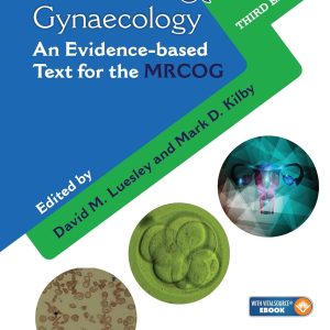 EBM Obstetrics and Gynaecology for MRCOG: An Evidence-Based Text for MRCOG