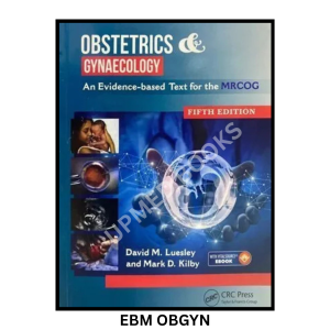 EBM Obstetrics and Gynaecology for MRCOG: An Evidence-Based Text for MRCOG