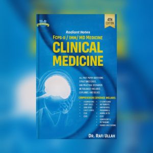 Radiant Notes Clinical Medicine 4th Edition - Rafiullah TOACS