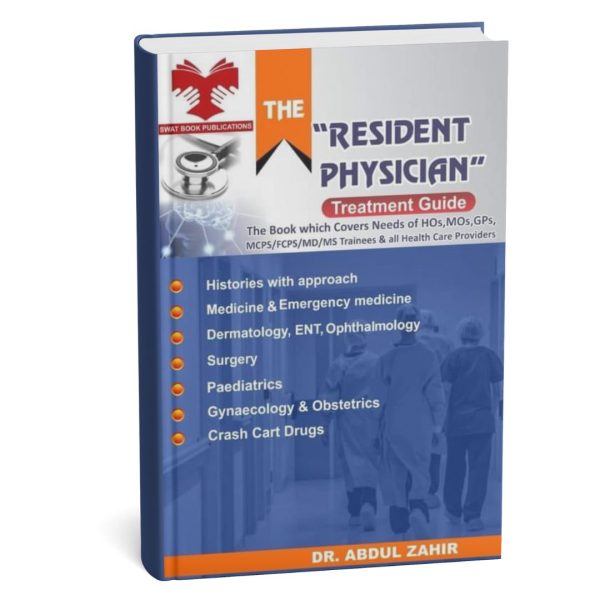 The "Resident Physician" Treatment Guide