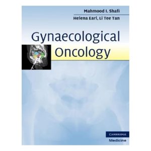 Gynaecological Oncology by Mahmood Shafi