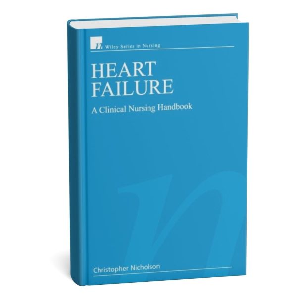 Heart Failure: A Clinical Nursing Handbook