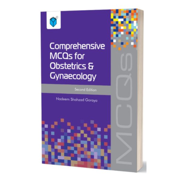 Comprehensive MCQs for Obstetrics & Gynaecology by Nadeem Shahzad Goraya