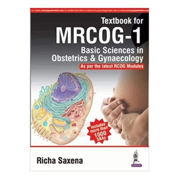 Textbook for MRCOG 1 by Richa Saxena