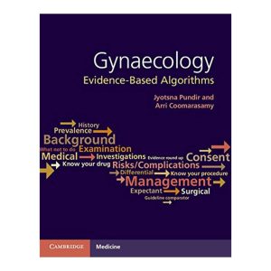 Gynaecology: Evidence Based Algorithms