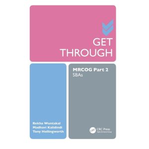 Get Through MRCOG Part 2: SBAs