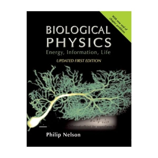 Biological Physics: Energy, Information, Life