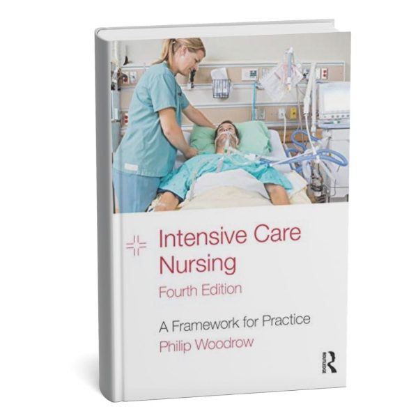 Intensive Care Nursing: A Framework for Practice