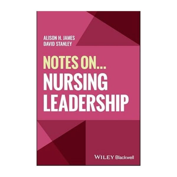 Notes on Nursing Leadership