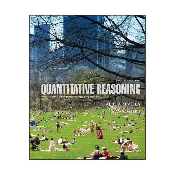 Quantitative Reasoning: Tools for Today’s Informed Citizen