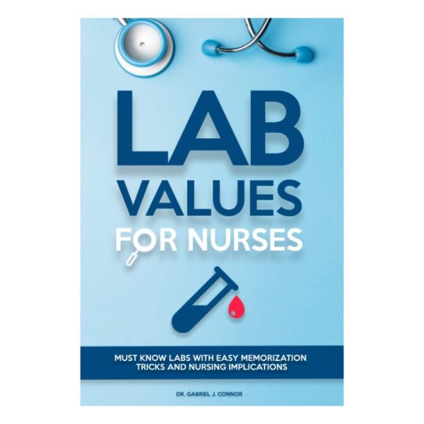 Lab Values for Nurses