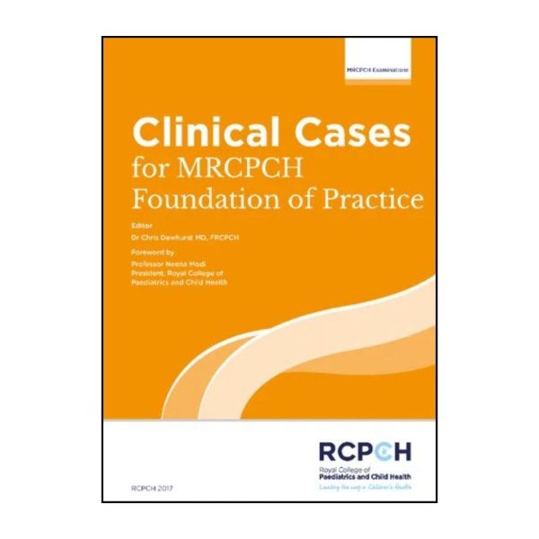 Clinical Cases for MRCPCH: Foundation of Practice