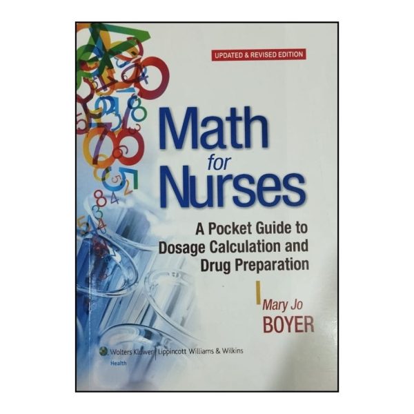 Math for Nurses: A Pocket Guide to Dosage Calculation and Drug Preparation